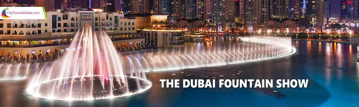 The Dubai Fountain Show