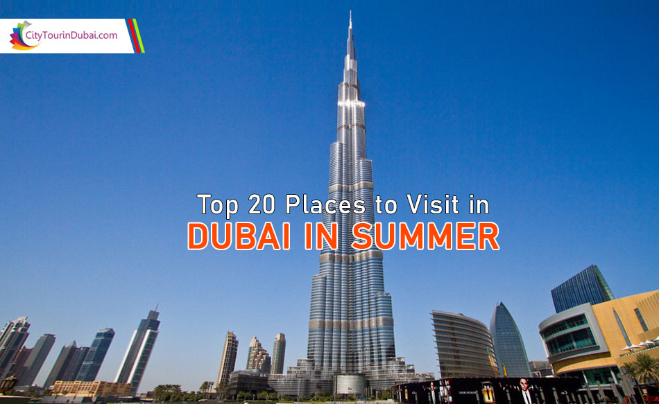 dubai best place to visit in summer